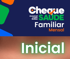 Saúde Inicial - Familiar/Mensal