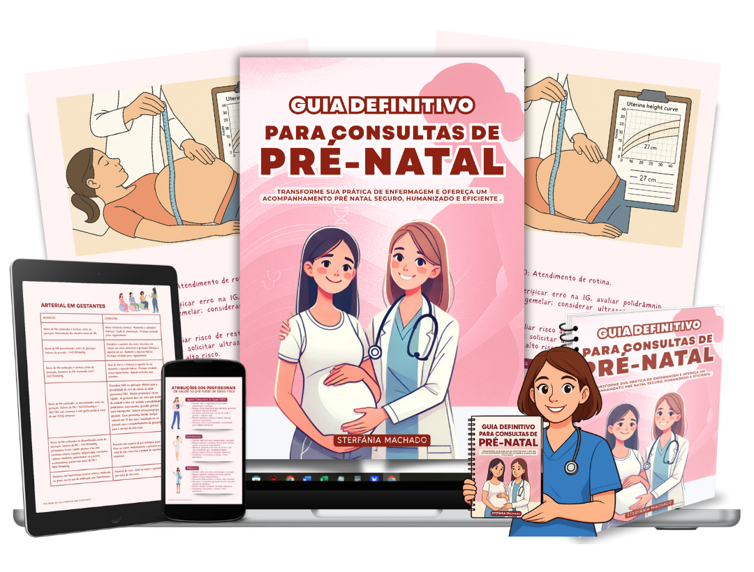 *Completo Guia Definitivo para Consultas de Pré-Natal com Modelos Prontos de Evoluções de Enfermagem!