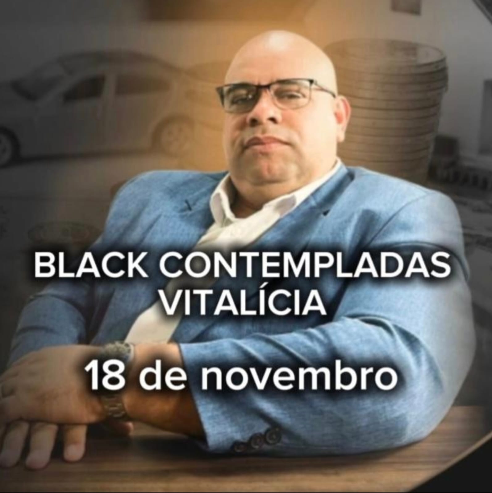 BLACK DAS CONTEMPLADAS VITALÍCIO