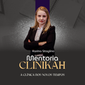 Mentoria Clinikah: a clínica dos novos tempos 30% OFF