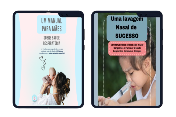 Super Oferta: Ebook Lavagem Nasal + Um manual para mães sobre Saúde Respiratória