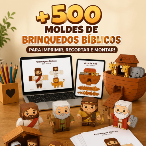 500 Moldes de Brinquedos Bíblicos de Papel - Premium ⭐