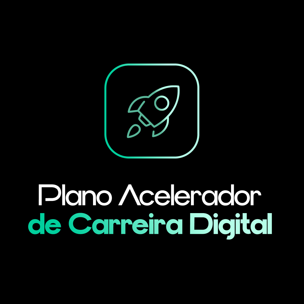 PLANO DE ACELERAÇÃO DE CARREIRA DIGITAL