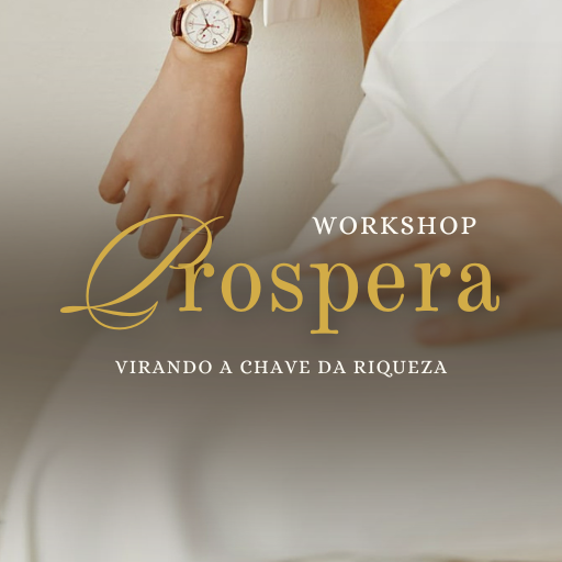 Prospera - Virando a Chave da Riqueza