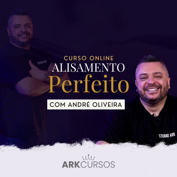 Curso Alisamento Perfeito com André Oliveira - Ark Cursos
