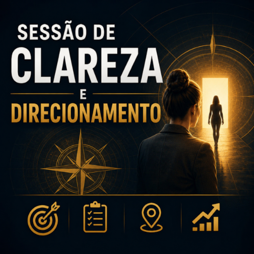 Sessão de Clareza e Direcionamento
