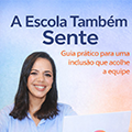 A Escola Também Sente