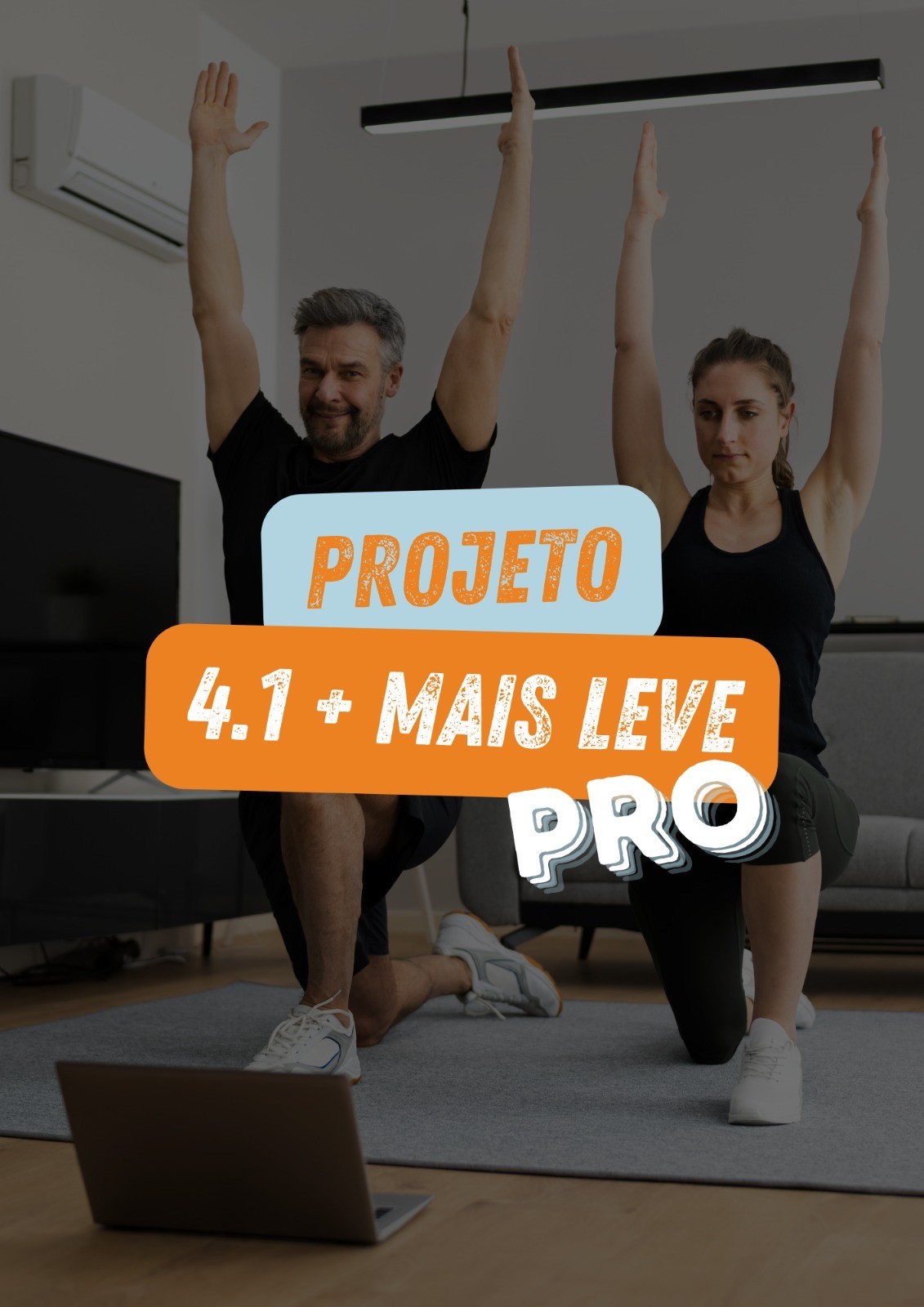 PROJETO 4.1 + LEVE PRO
