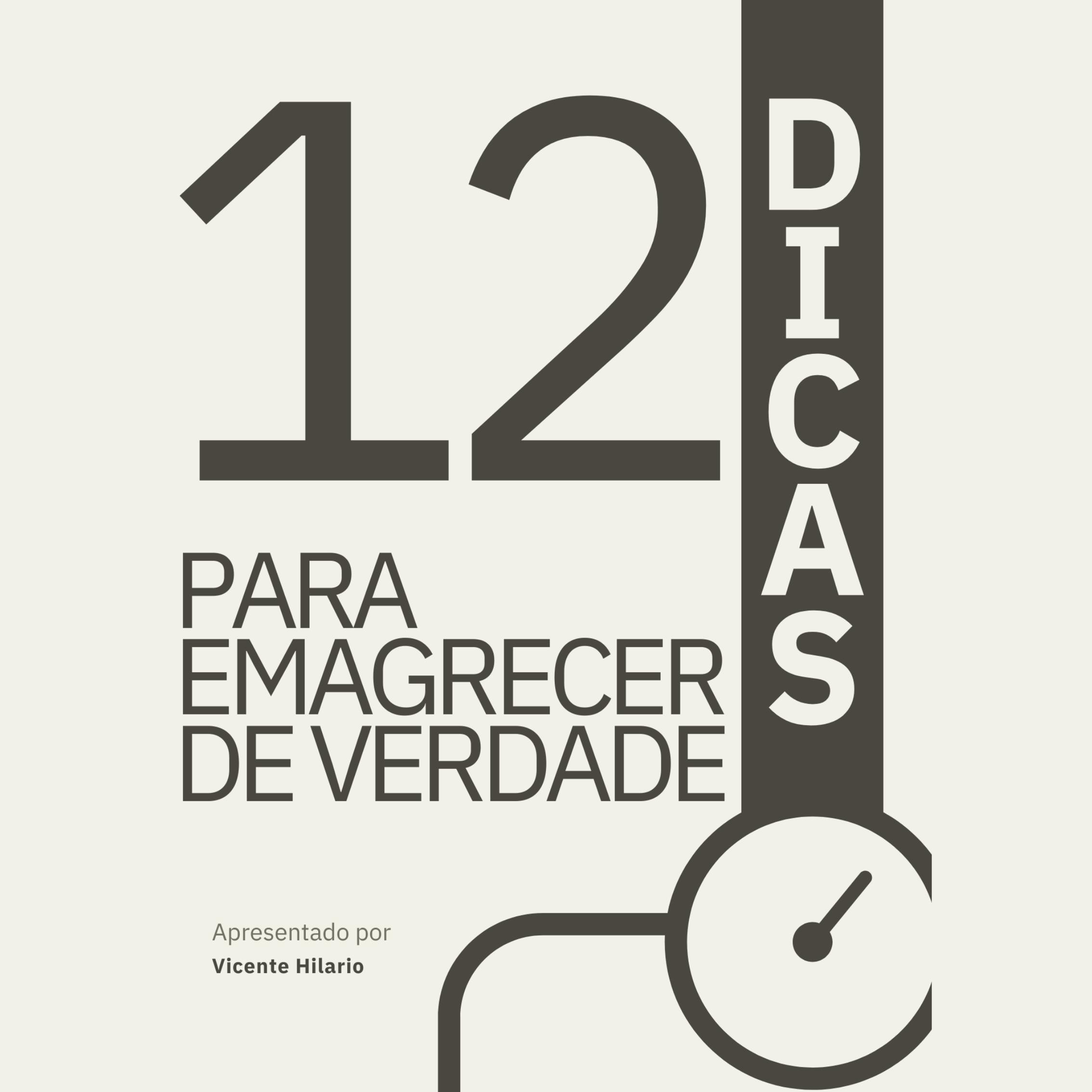 12 Dicas para emagrecer de verdade