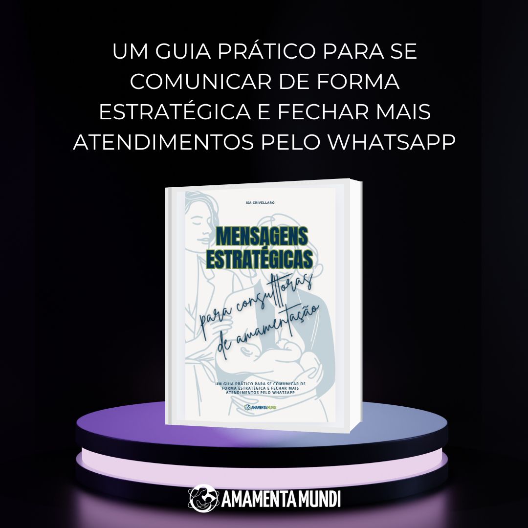 Kit de Mensagens para Consultoras de Amamentação