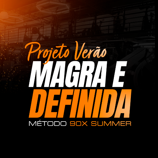 Projeto Verão - Magra e Definida