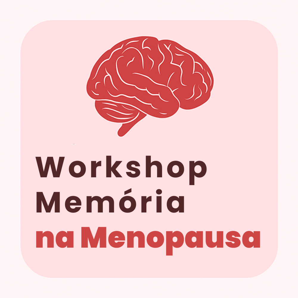 Workshop Memória na Menopausa