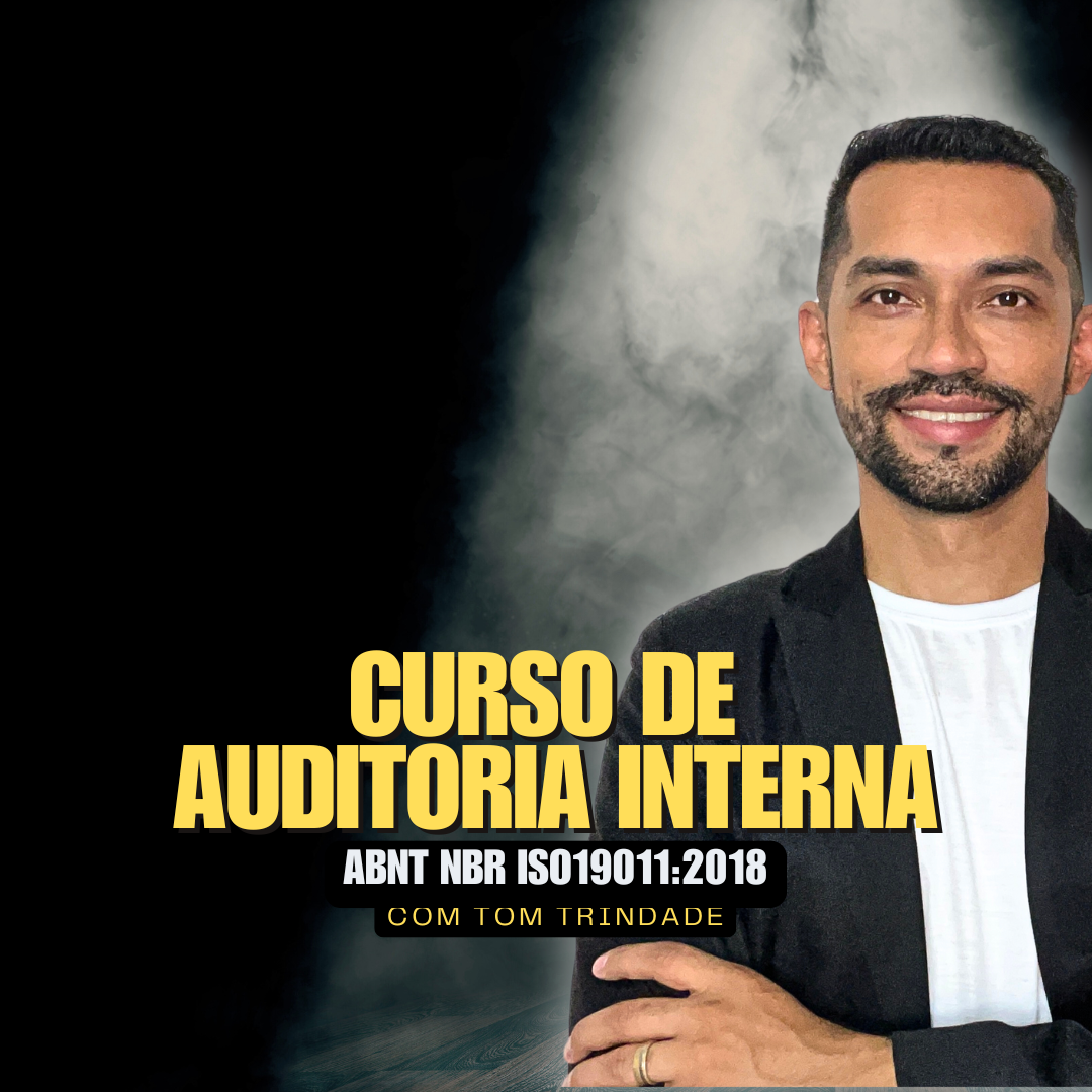 Curso de Auditor Interno ABNT NBR ISO19011:2018