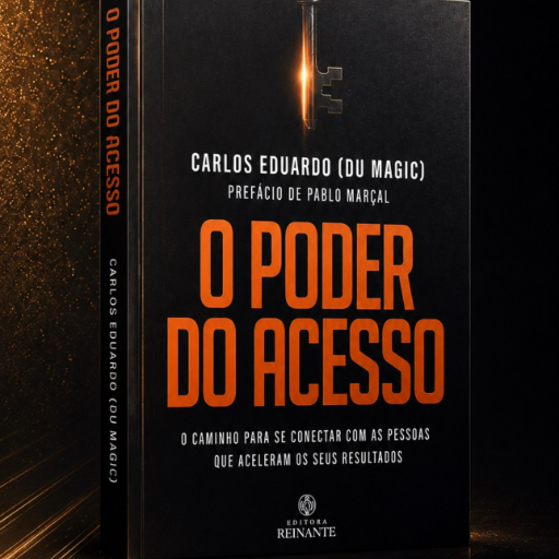 O Poder do Acesso - Livro Físico