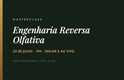 Masterclass — Engenharia Reversa Olfativa