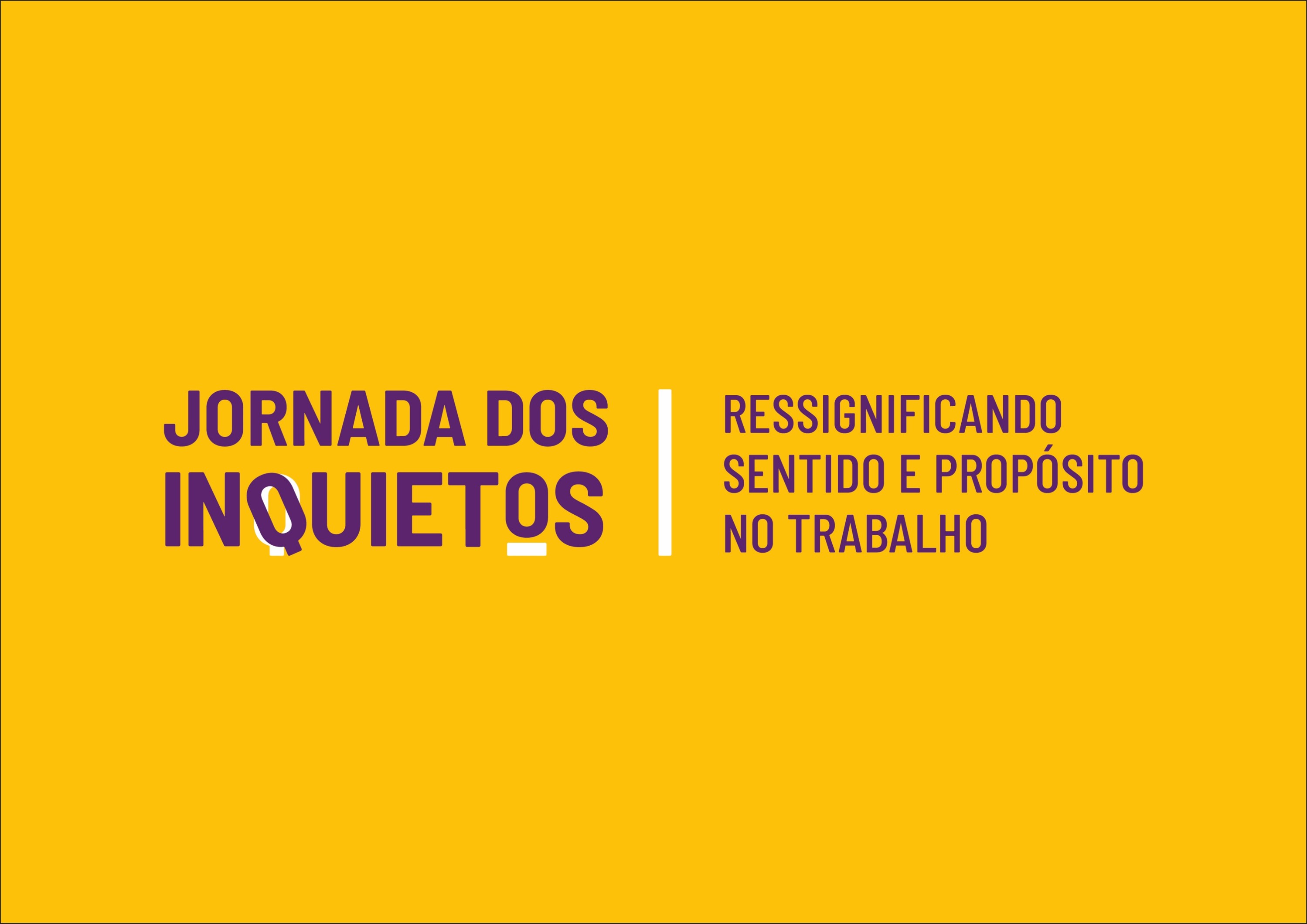 Jornada Coletiva - Inquietos