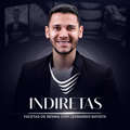 Indiretas: Facetas de Resina com Leonardo Batista (Acesso 02 anos)