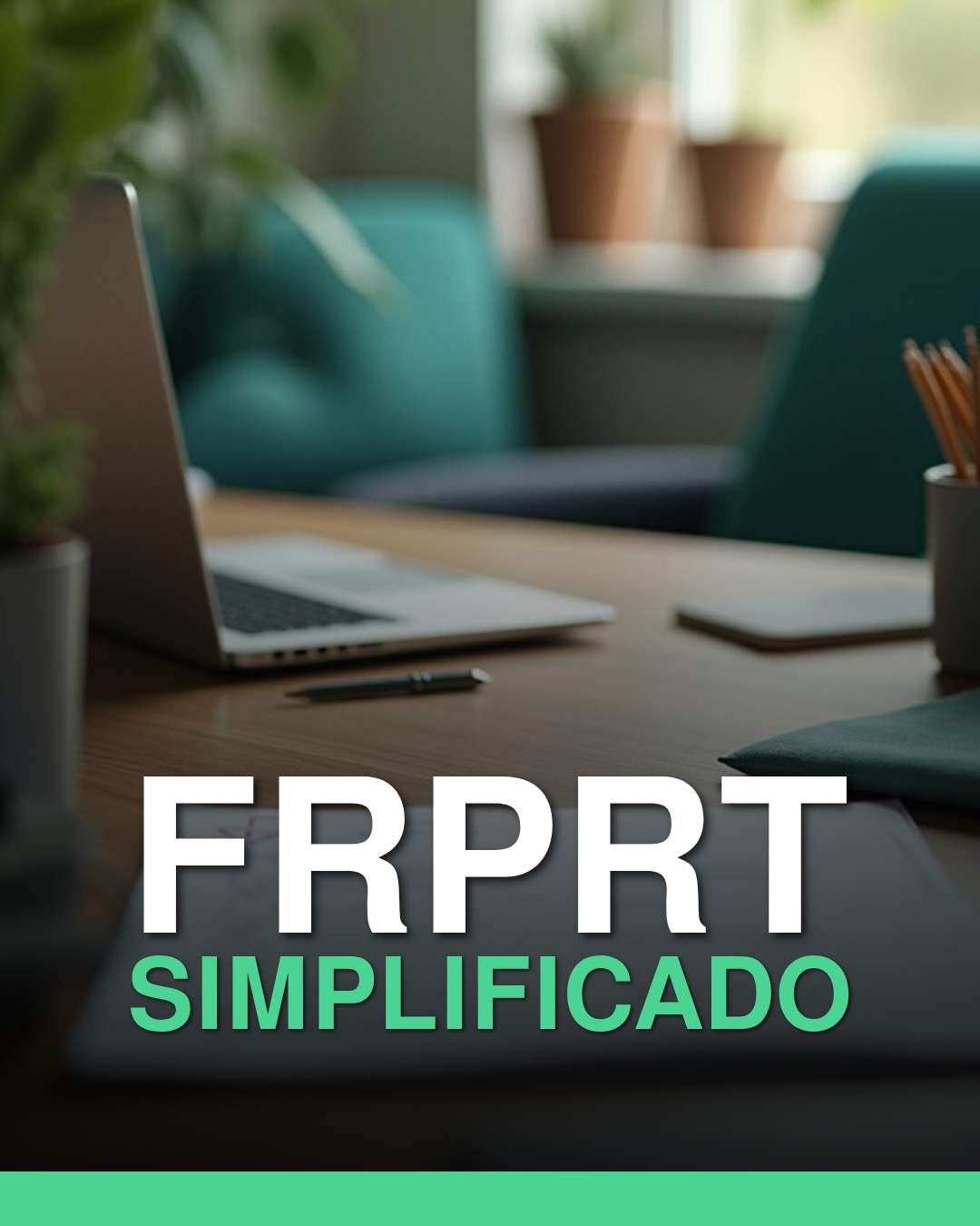 FRPRT na Prática: Adequação Fácil para Pequenas Empresas e MEI / ME e EPP