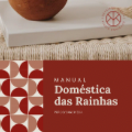 Manual Doméstica das Rainhas