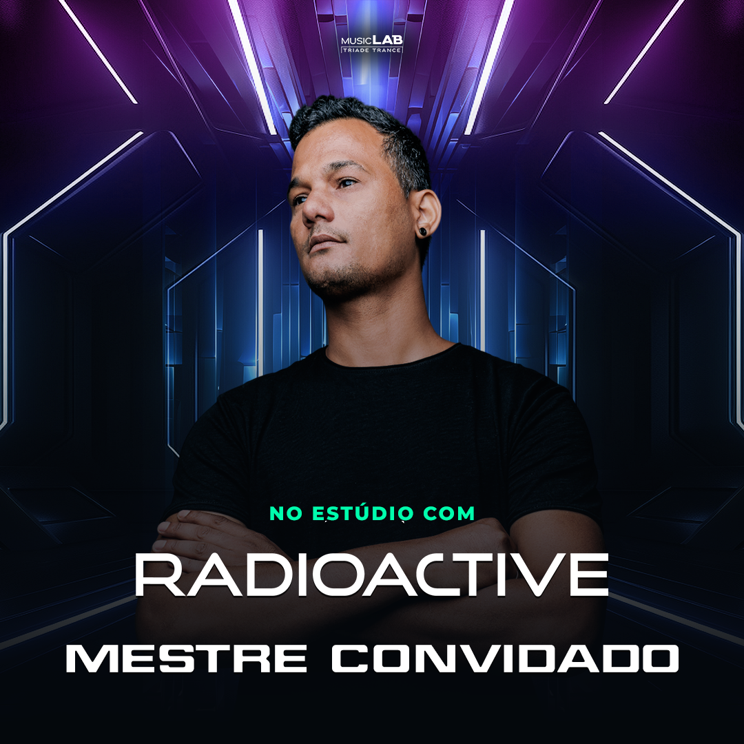 MESTRE CONVIDADO • Radioactive