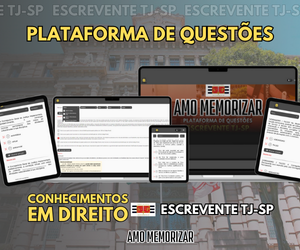 PLATAFORMA DE ESTUDOS | ESCREVENTE TJ-SP | CONHECIMENTOS EM DIREITO | PÓS-EDITAL 2025 | ACESSO MENSAL