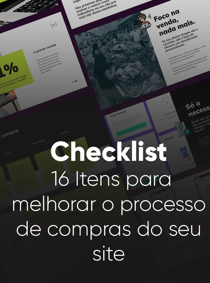 Checklist: 16 Itens para melhorar o processo de compras do seu site