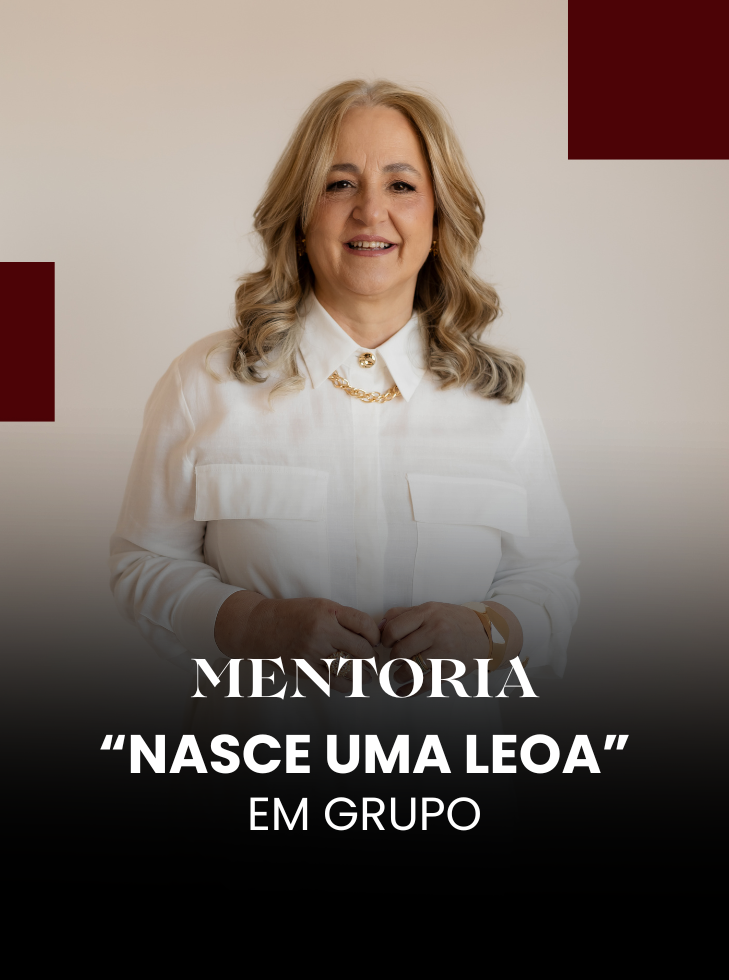 Mentoria Nasce Uma Leoa - GRUPO