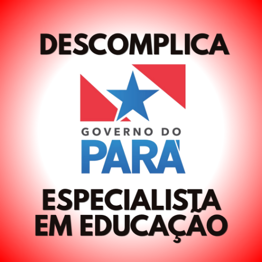 CURSO ESPECIALISTA EM EDUCAÇÃO - DESCOMPLICA SEDUC/PA 2026