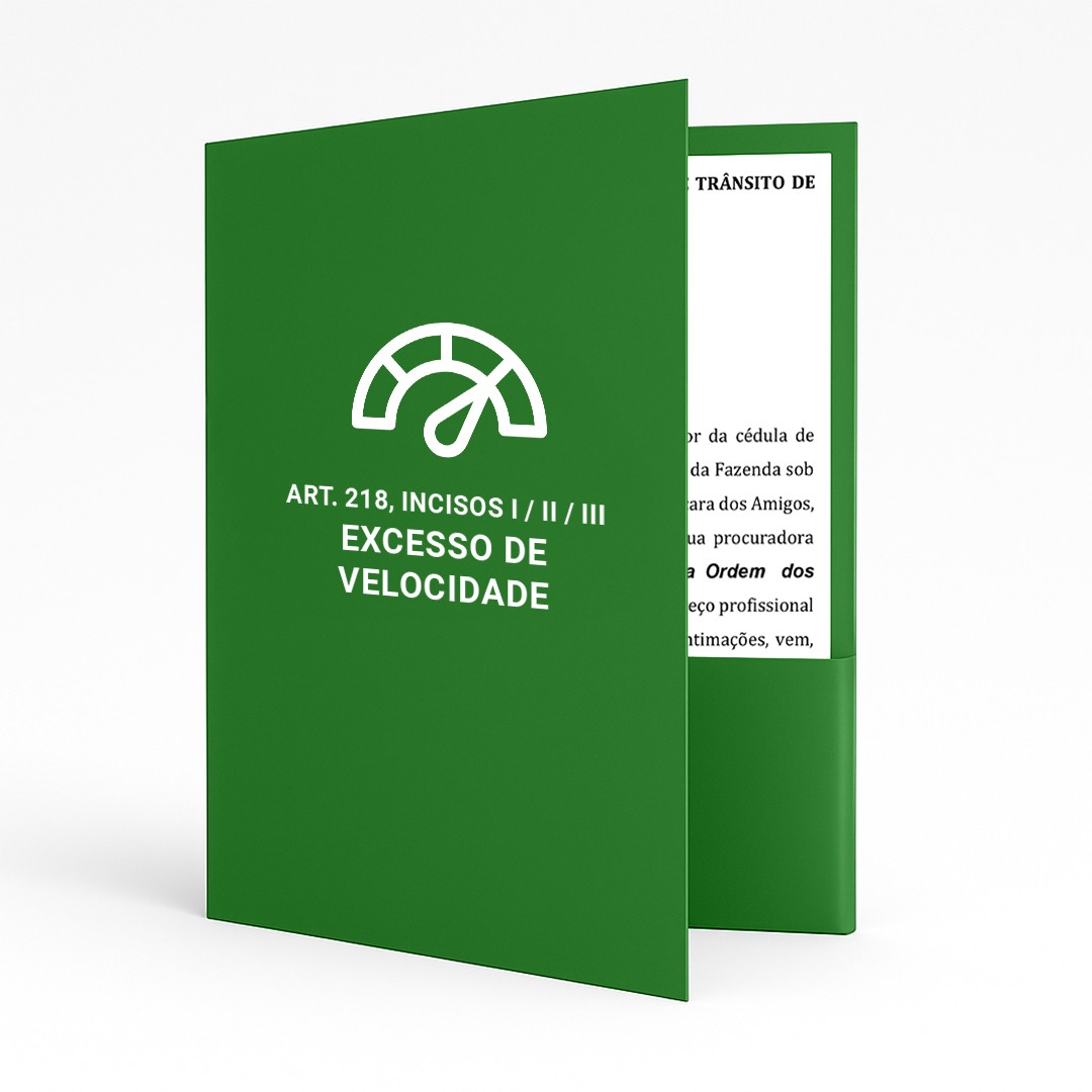 Art. 218, incisos I / II / III - Excesso de velocidade
