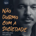 Livro - Não durmo com a sociedade: uma vida além dos padrões