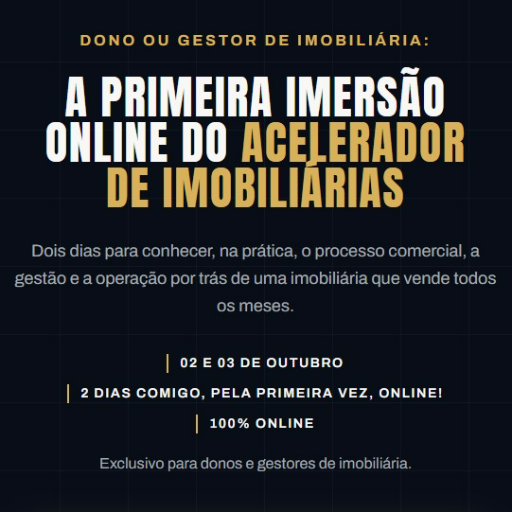 IMERSÃO ONLINE - ACELERADOR DE IMOBILIÁRIAS