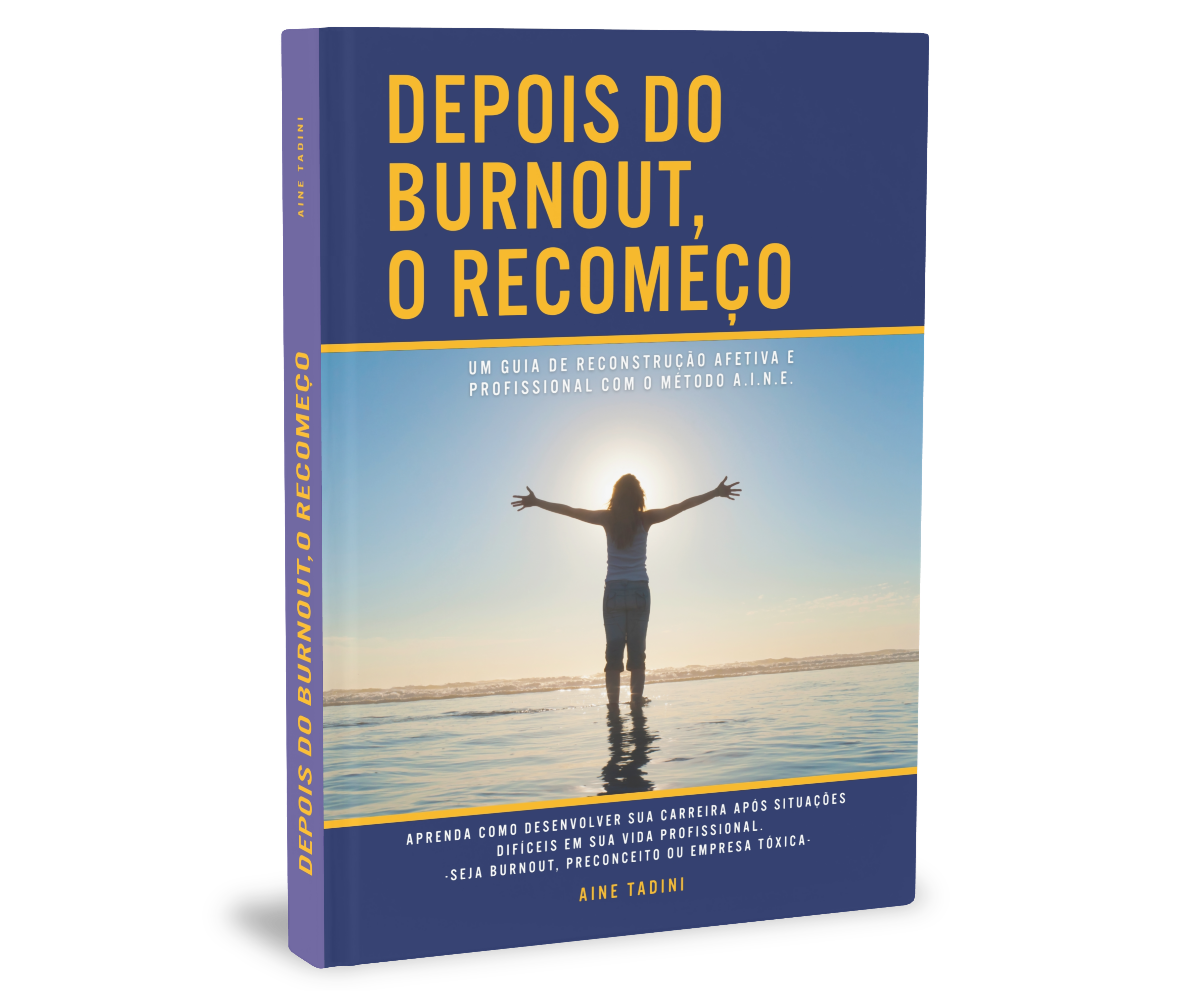 Livro: Depois do Burnout, o Recomeço | Aine Tadini