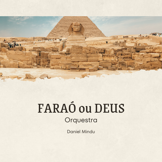 Arranjo Faraó ou Deus - ORQUESTRA