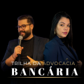 A trilha da advocacia bancária