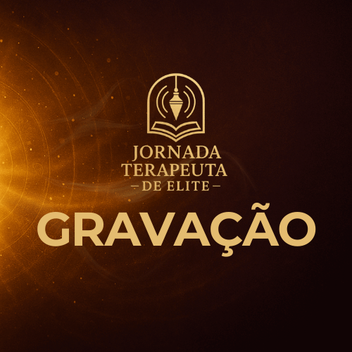 Gravação Jornada Terapeuta de Elite