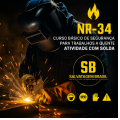NR-34 – Curso Básico de Segurança para Trabalhos a Quente – Atividade com Solda