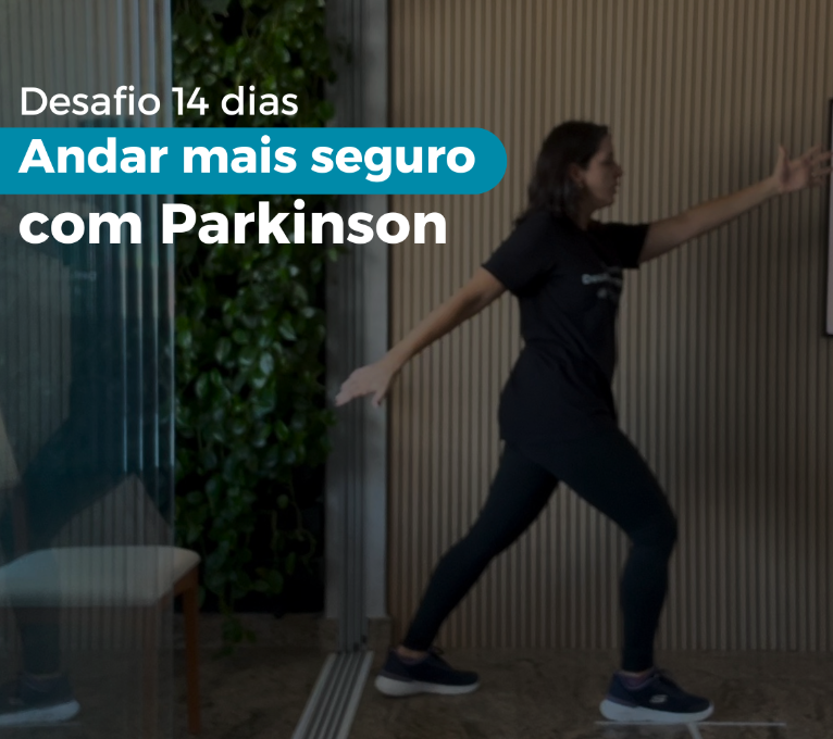 Desafio 14 dias - Andar mais seguro com Parkinson