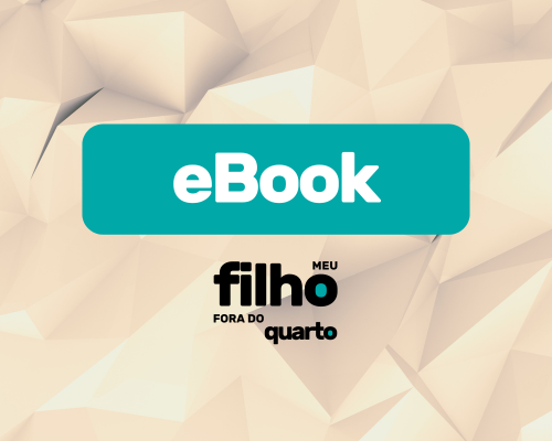 eBook Meu Filho Fora do Quarto (Promocional 2)
