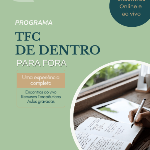 Programa Terapia Focada na Compaixão de Dentro para Fora 