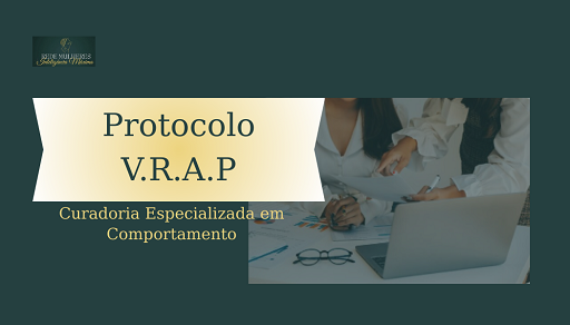 Protocolo V.R.A.P - Curadoria Especializada em Comportamento
