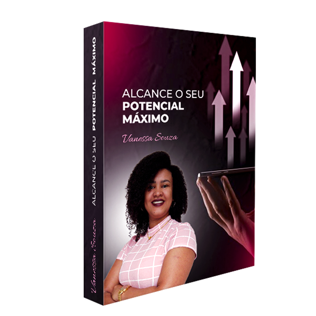 Livro - Alcance o seu Potencial Máximo 