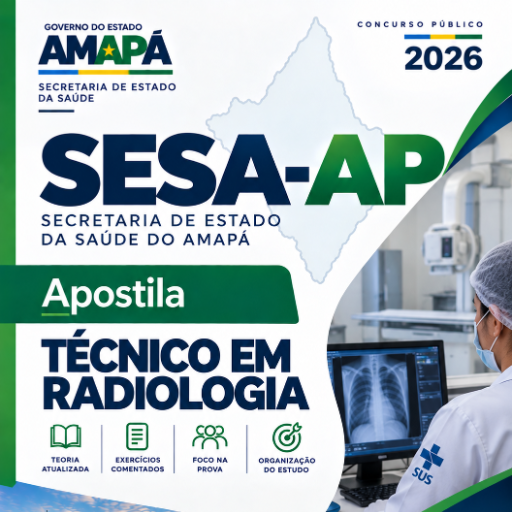 Apostila SESA-AP 2026 — Técnico em Radiologia