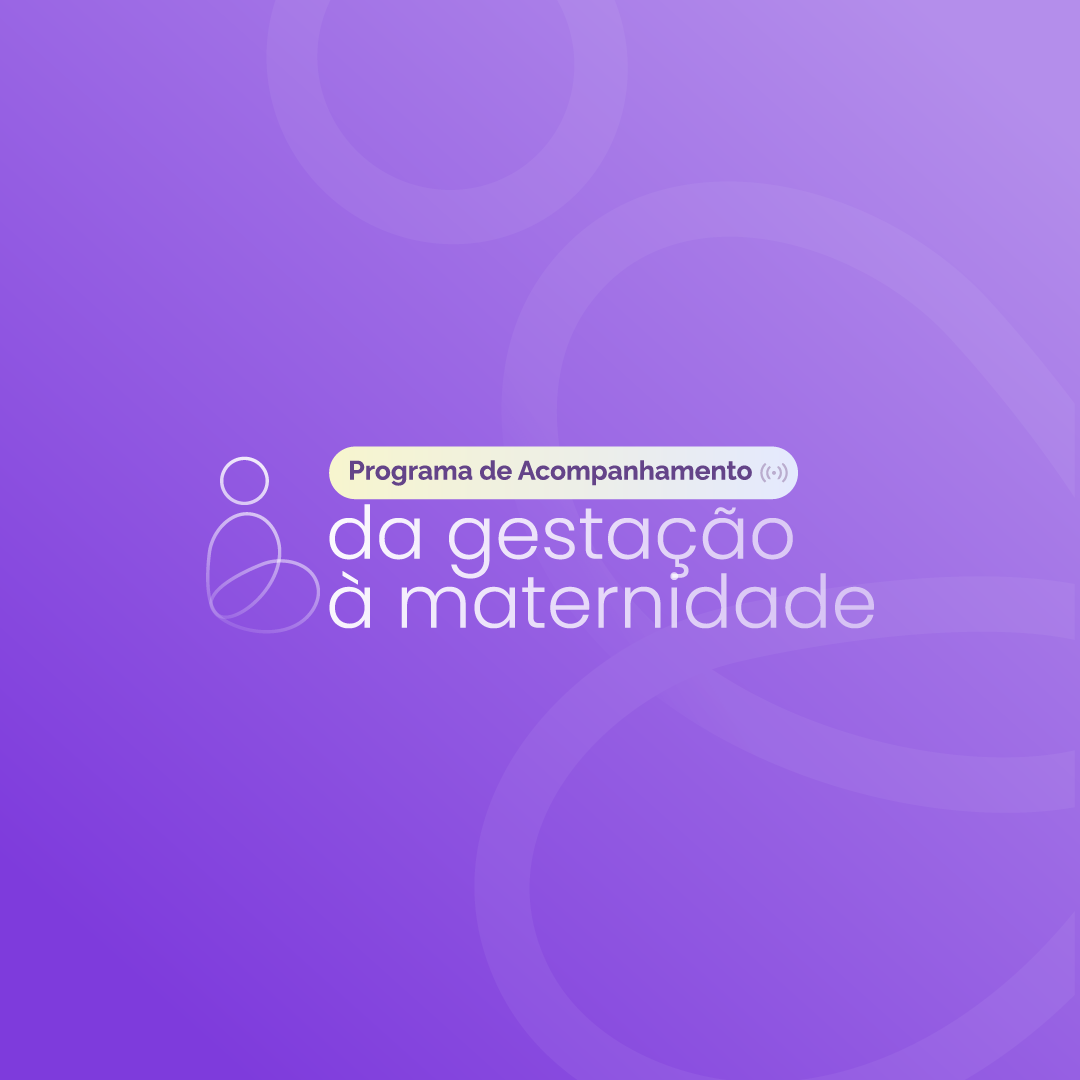 Programa de Acompanhamento da Gestação à Maternidade