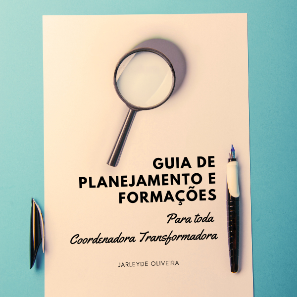 GUIA DE PLANEJAMENTO E FORMAÇÕES
