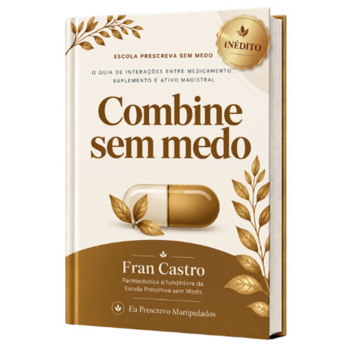 Combine sem Medo — o guia resolutivo de interações entre medicamentos, suplementos e ativos magistrais.