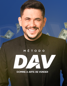 Método DAV - DOMINE A ARTE DE VENDER