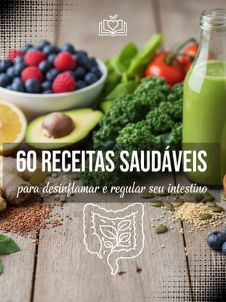 E-BOOK 60 RECEITAS SAUDÁVEIS ANTI-INFLAMATÓRIO E REGULADOR DE INTESTINO