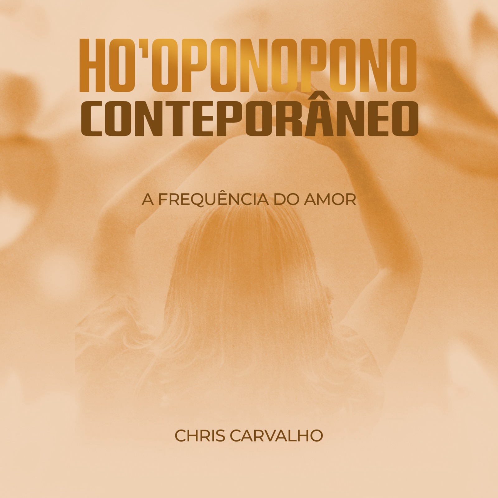 E-BOOK HO'OPONOPONO CONTEMPORÂNEO