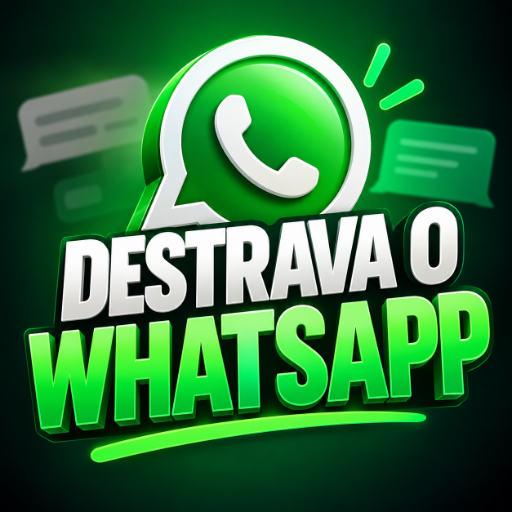 DESTRAVA O WHATSAPP — Transforme Conversas em Oportunidades de Venda