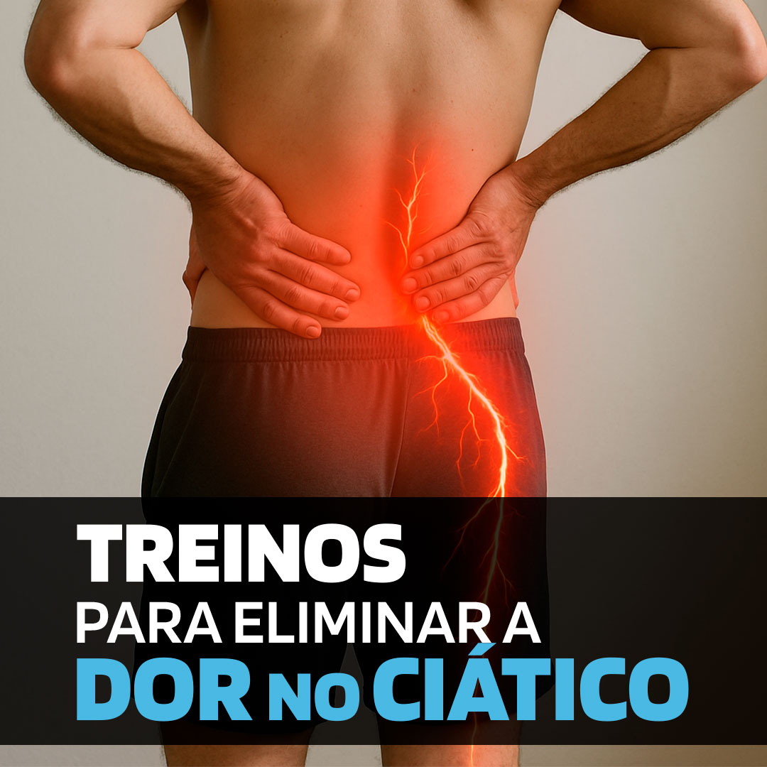 Treinos para Eliminar a Dor no Ciático - 97